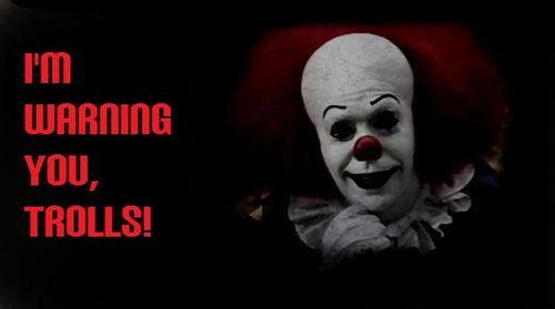  Pennywise Doesn't Like Trolls