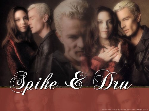  Spike and Dru