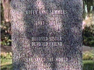  Buffy Anne Summers ~ Beloved Sister, Devoted Friend ~ She Saved the World A Lot