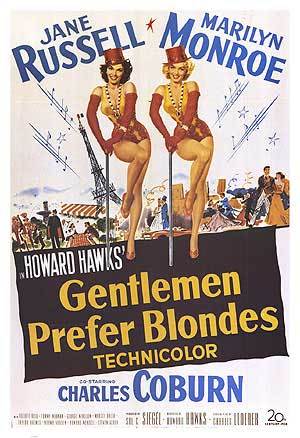 "Gentlemen Prefer Blondes"