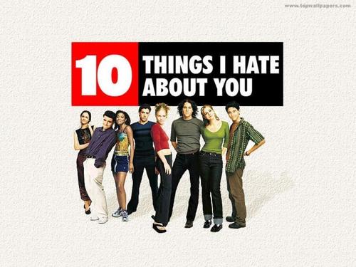  10 Things I Hate About 你