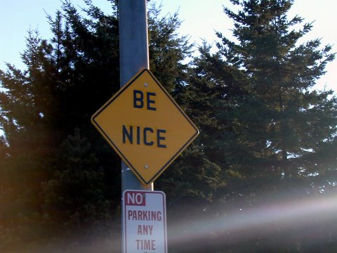  Be Nice Road Sign