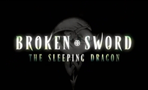  Broken Sword-Sleeping Dragon