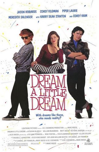  Dream a Little Dream (1989)