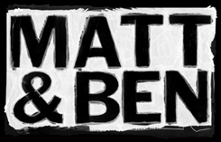  Matt and Ben Logo