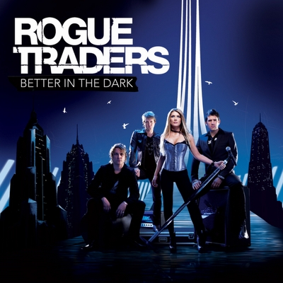  Rogue Traders-Better in the Da