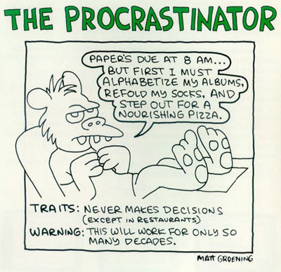  The Procrastinator