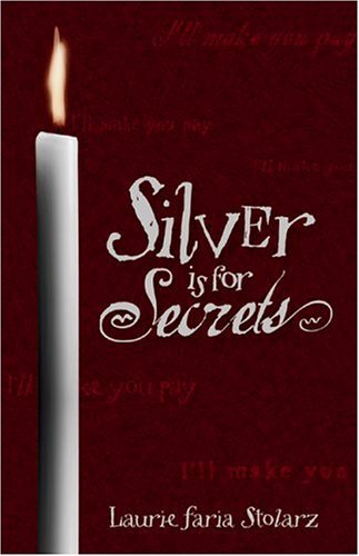  silver is for secrets